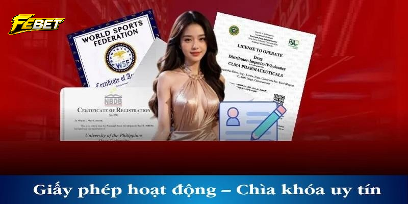 Đôi nét đặc sắc về giấy phép hoạt động tại febet